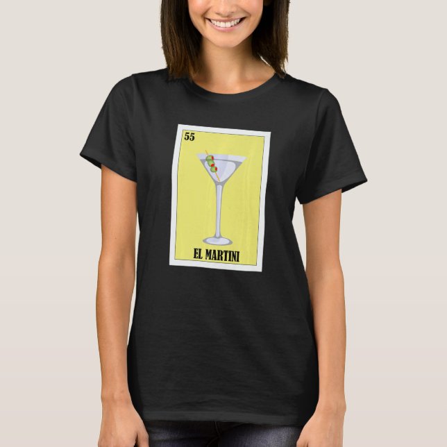 Mexican Fiesta  El Martini T-Shirt (Front)