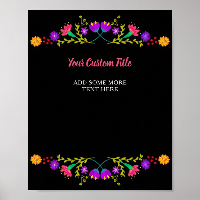Mexican Fiesta Flower Any Custom Text Poster (Front)