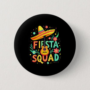 Mexican Fiesta Squad Shirt For Cinco De Mayo Party 6 Cm Round Badge