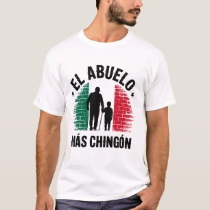 Mexican Flag El Abuelo Más Chingón Grandpa Graphic T-Shirt