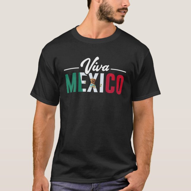 Mexican Flag Mexican Roots Mexican Culture Viva Me T-Shirt (Front)