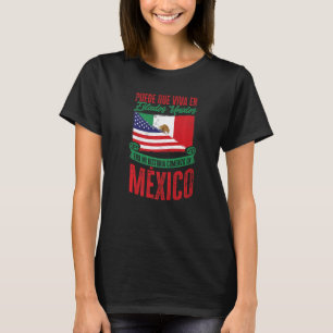 Mexican Flag Mi Historia Comenzó En México T-Shirt