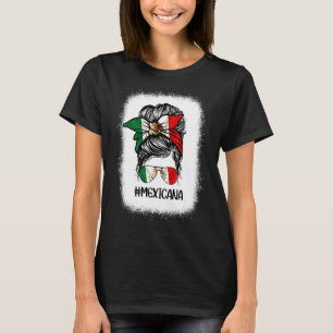 Mexican Flag Mum Bun Latin Mexico Hispanic Heritag T-Shirt