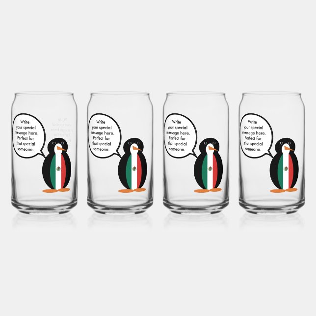 Mexican Flag Talking Ms. Penguin  Can Glass (Front)