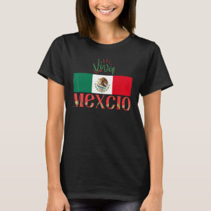 Mexican Flag Viva Mexico Independence Day Love Mex T-Shirt