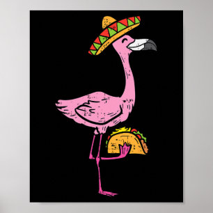 Mexican Flamingo Tacos Cute Cinco De Mayo Fiesta A Poster