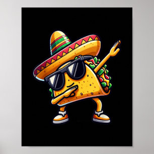 Mexican Food Dabbing Taco Poster