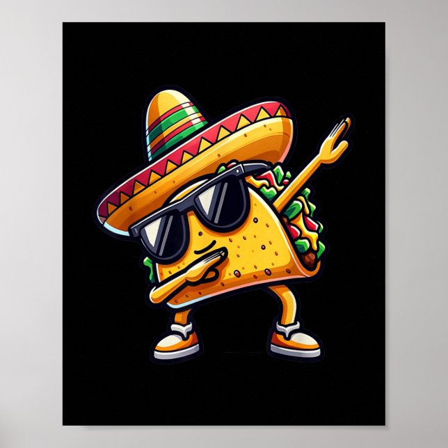 Mexican Food Dabbing Taco  Poster (Front)