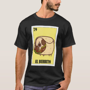 Mexican Food  El Burrito T-Shirt