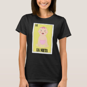 Mexican for Baby Showers La Nieta T-Shirt