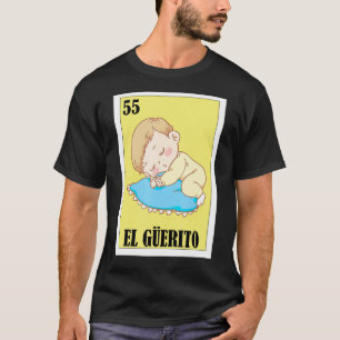 Mexican for Blonde Guys El Guerito T-Shirt