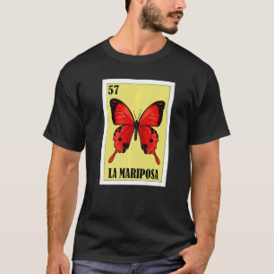 Mexican for Butterfly Fans La Mariposa 1 T-Shirt