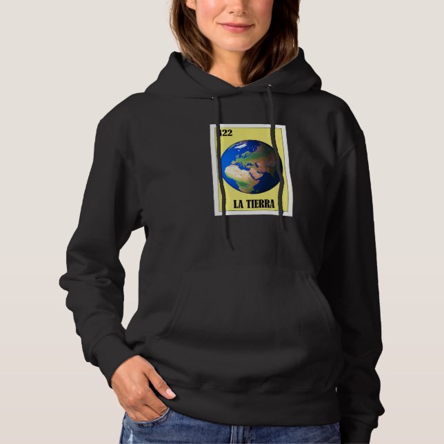 Mexican for Earth Day  La Tierra Hoodie (Front)