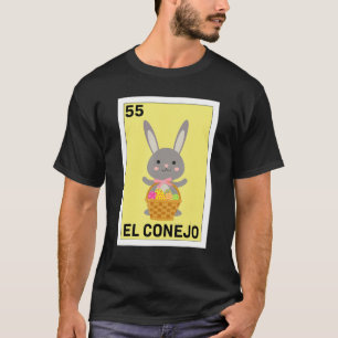 Mexican for Easter El Conejo T-Shirt