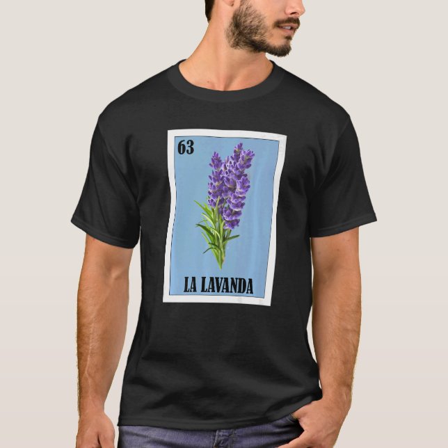 Mexican for Florists La Lavanda T-Shirt (Front)