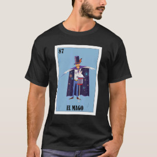 Mexican for Magicians  El Mago 1 T-Shirt