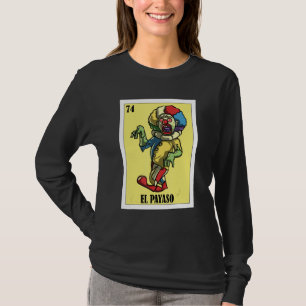 Mexican for Parties El Payaso T-Shirt