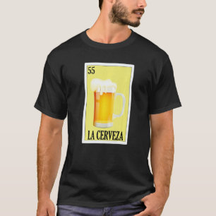 Mexican For Parties  La Chela  1 T-Shirt