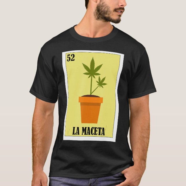 Mexican for Smokers   La Maceta T-Shirt (Front)