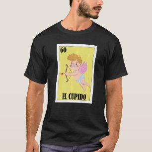 Mexican for Valentines Day Cupido 5 T-Shirt