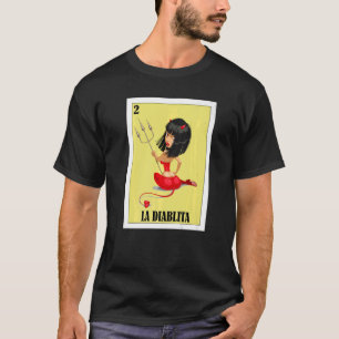 Mexican for Women La Diablita 1 T-Shirt