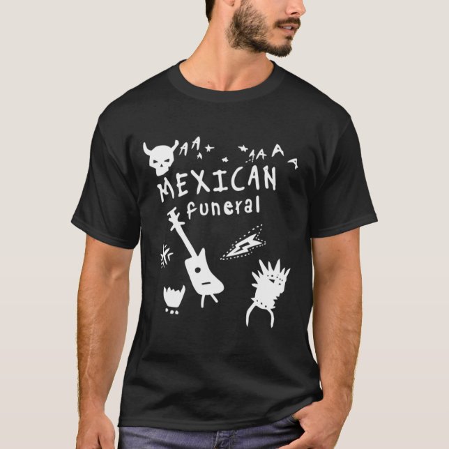 mexican funeral T-Shirt (Front)