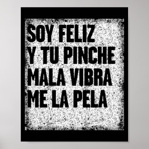 Mexican Funny Camisas Con Mensajes Motivacionales Poster