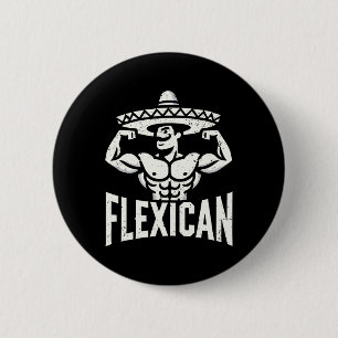 Mexican Funny Flexican Bodybuilding Flexing Muscle 6 Cm Round Badge