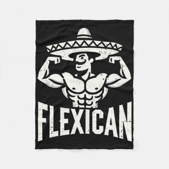 Mexican Funny Flexican Bodybuilding Flexing Muscle Fleece Blanket (Front)