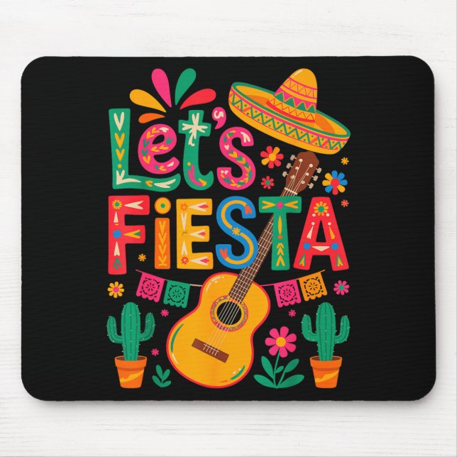 Mexican funny let's fiesta cinco de mayo  mouse mat (Front)