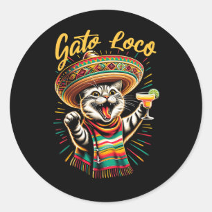 Mexican Gato Loco Sombrero Cat Cinco De Mayo Funny Classic Round Sticker