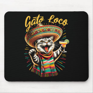 Mexican Gato Loco Sombrero Cat Cinco De Mayo Funny Mouse Mat