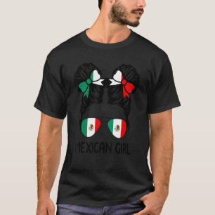 Mexican Girl Messy Hair Mexican Flag Mexico Pride  T-Shirt