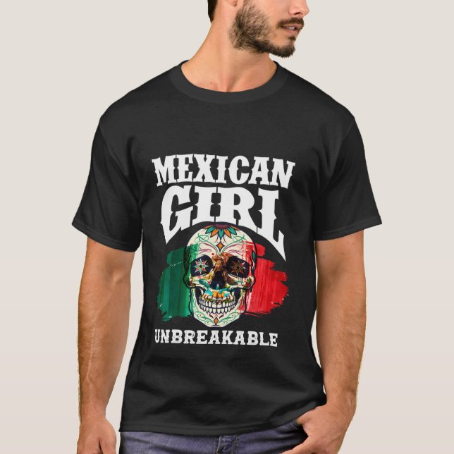 Mexican Girl Unbreakable Heritage Mexico Flag T-Shirt (Front)