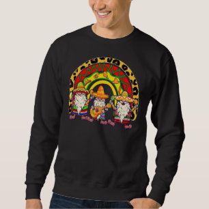 Mexican Gnome Poncho Taco Rainbow Mexican Cinco De Sweatshirt