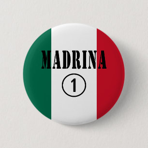 Mexican Godmothers : Madrina Numero Uno 6 Cm Round Badge