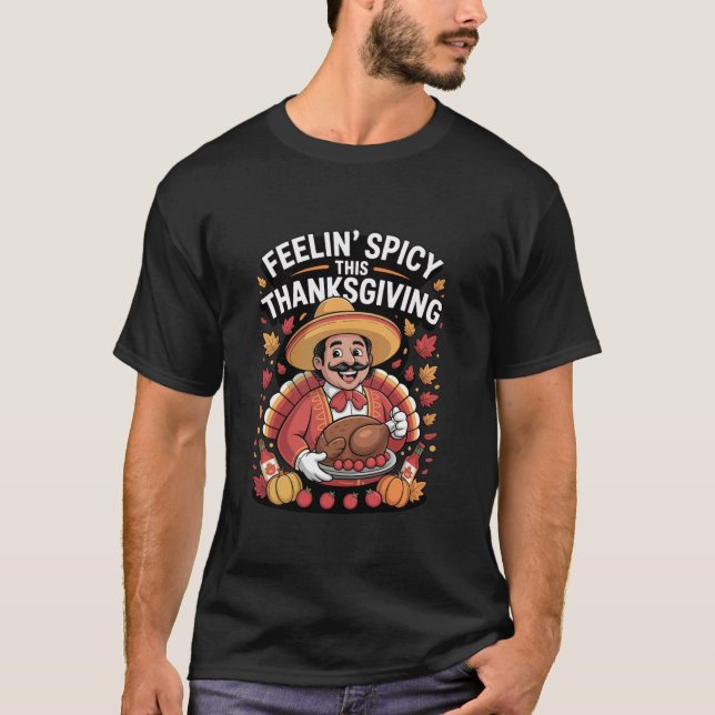 Mexican Happy Thanksgiving Humour Funny Mexico Des T-Shirt (Front)