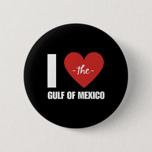Mexican I Love Gulf Of Mexico President Trump Gulf 6 Cm Round Badge