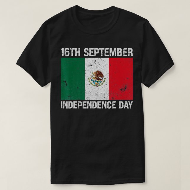 Mexican Independence Day 16th September Mexico Fla T-Shirt (Design Front)