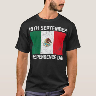 Mexican Independence Day 16th September Mexico Fla T-Shirt