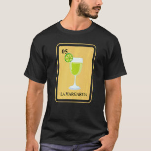 Mexican La Margarita Traditional Cocktail Drink   T-Shirt