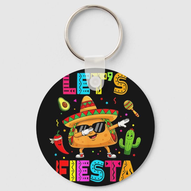 Mexican lets fiesta funny taco dabbing cinco de key ring (Front)