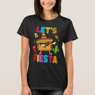 Mexican Lets Fiesta Funny Taco Dabbing Cinco De Ma T-Shirt