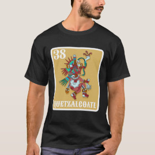 Mexican Lottery Quetzalcoatl Aztec Gods Mexico The T-Shirt
