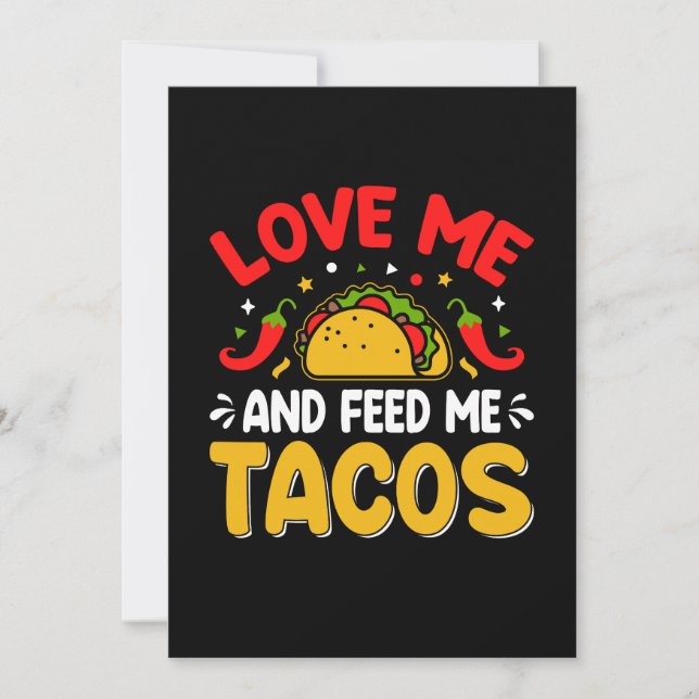 Mexican Love me and Feed me with Tacos Invitation (Front)