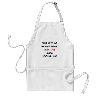 mexican mom, awesome standard apron