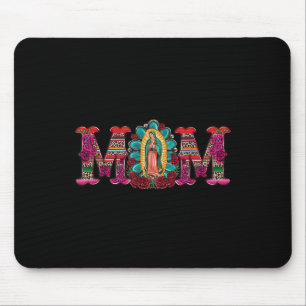 Mexican Mum Our Lady Of Guadalupe Virgin Mary Mouse Mat
