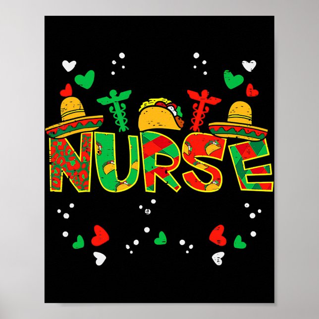 Mexican Nurse Taco Stethoscope Cinco De Mayo Poster (Front)