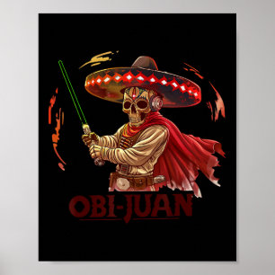 Mexican Obi Juan Movie Parody Cinco De Gaming  Poster