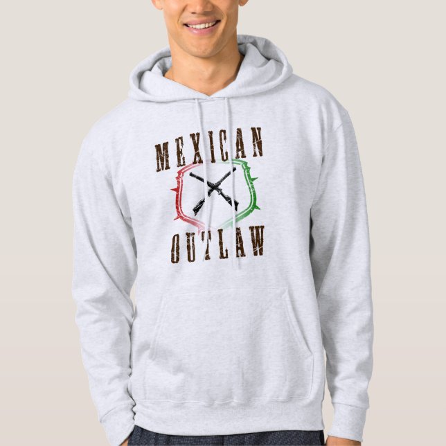 Mexican Outlaw Hoodie (Front)
